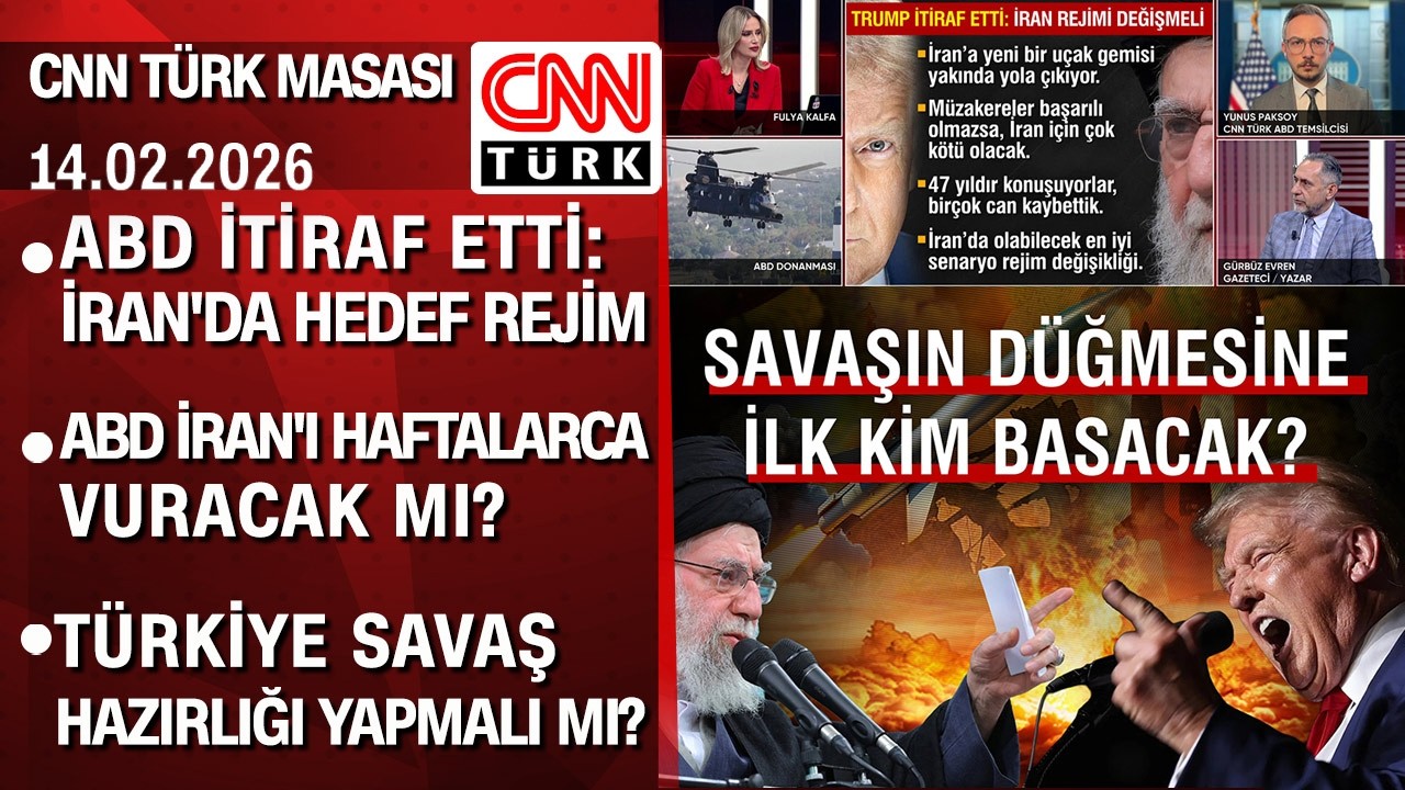 Trump İran'da nasıl bir rejim istiyor? ABD İran'ı haftalarca vuracak mı? -CNN TÜRK Masası 14.02.2026