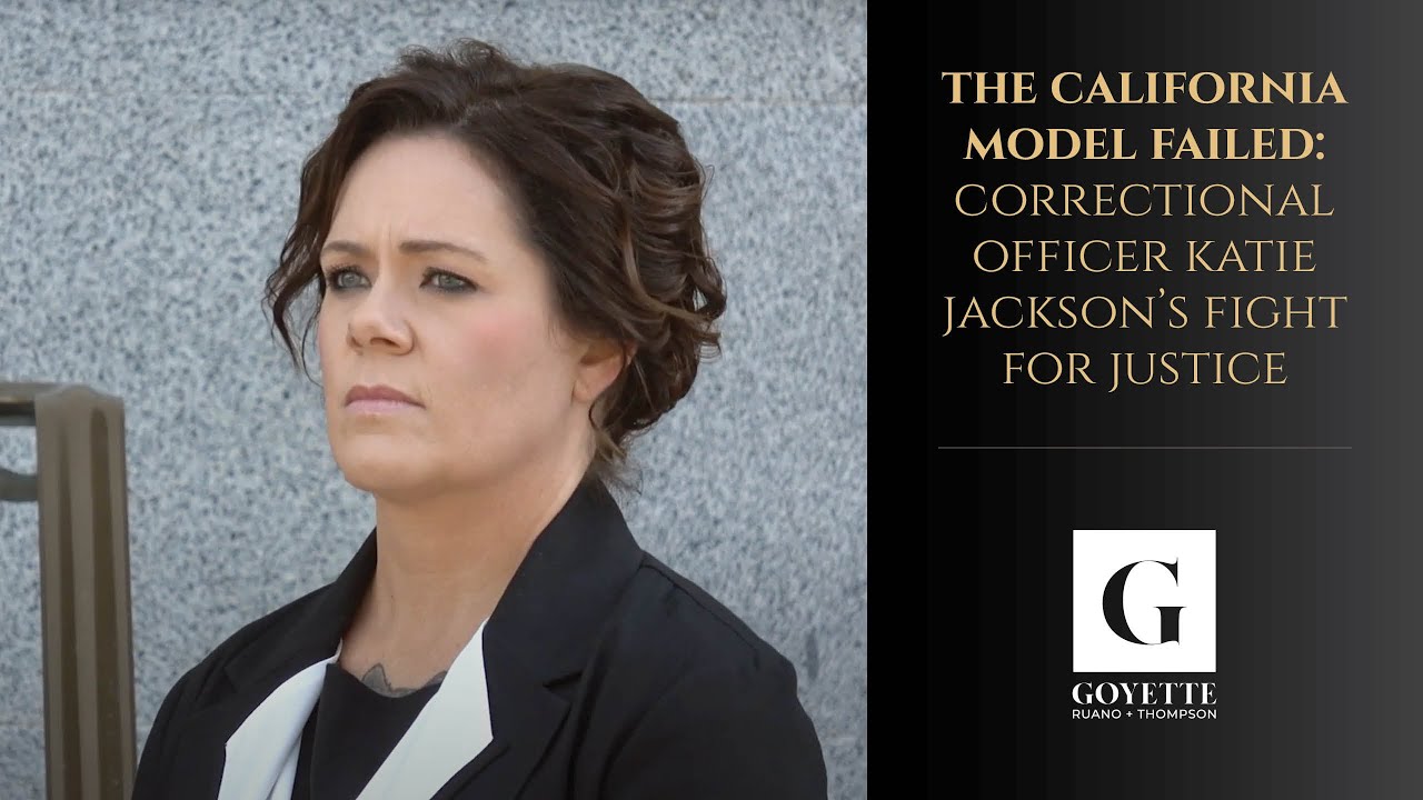 The California Model Failed: Correctional Officer Katie Jackson’s Fight for Justice