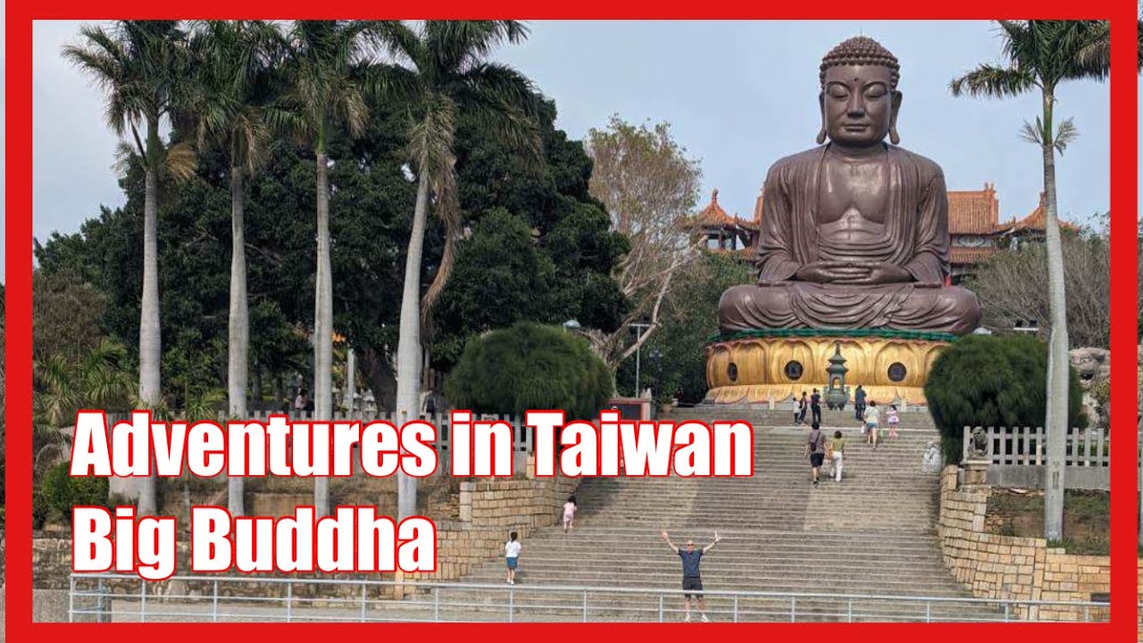 Adventures in Taiwan - Big Buddha - Changhua