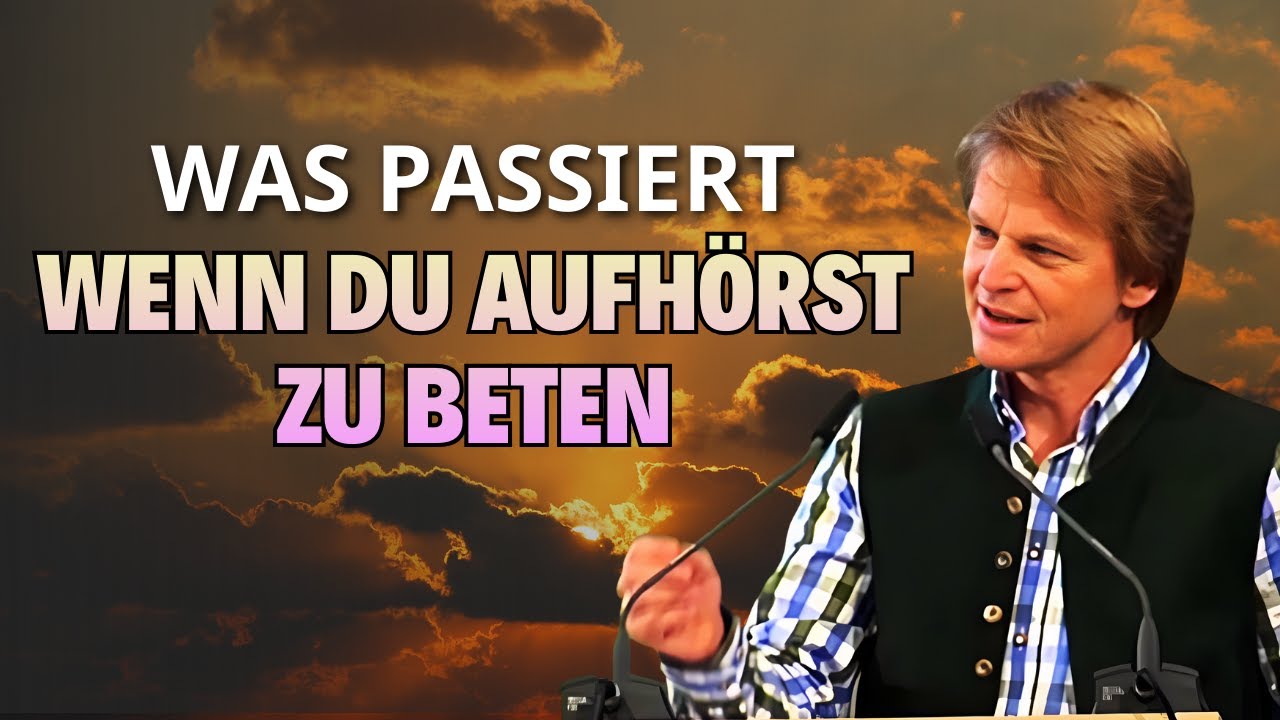 Hans Peter Royer Predigt - Was passiert, wenn du aufhörst zu beten?