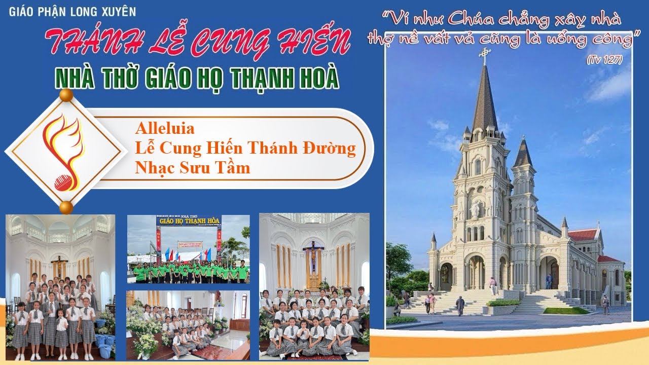 Alleluia Lễ Cung Hiến Thánh Đường | Nhạc Sưu Tầm | Ca đoàn Cecilia - Gx. Đồng Tâm