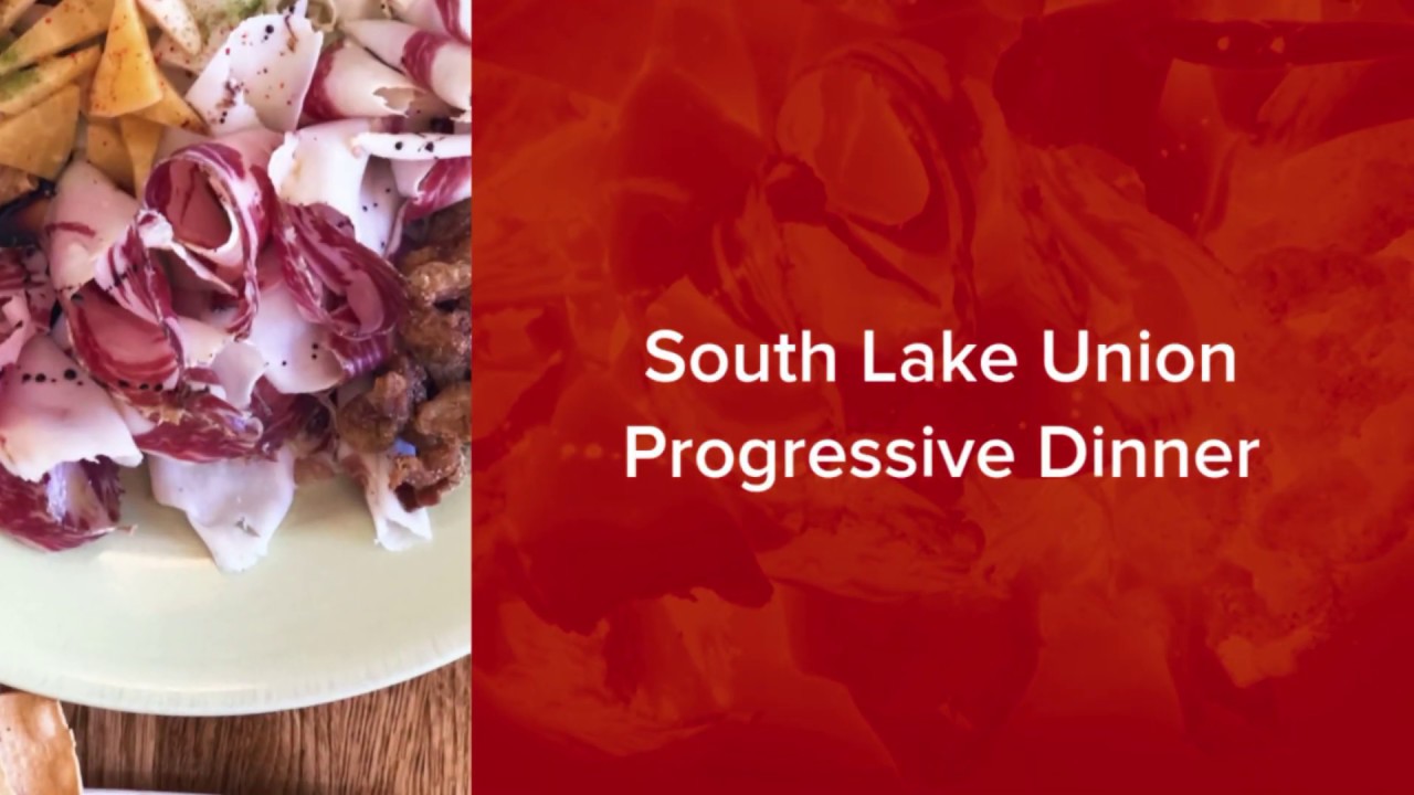 South Lake Union Progressive Dinner