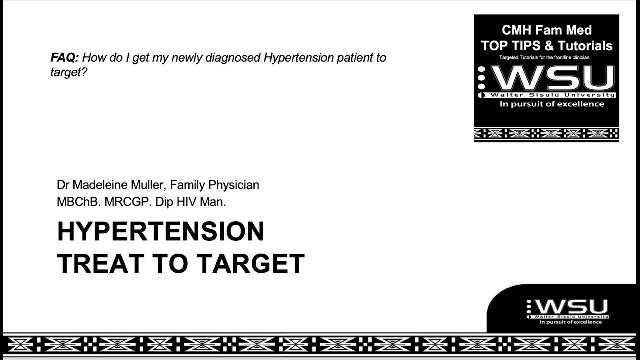 Top Tuts: Hypertension Treat to Target