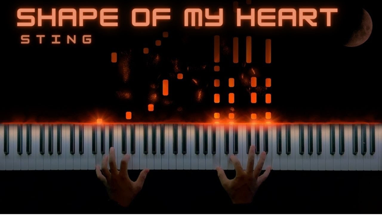 Sting - Shape of my Heart (Piano Cover) [Sheet Music]