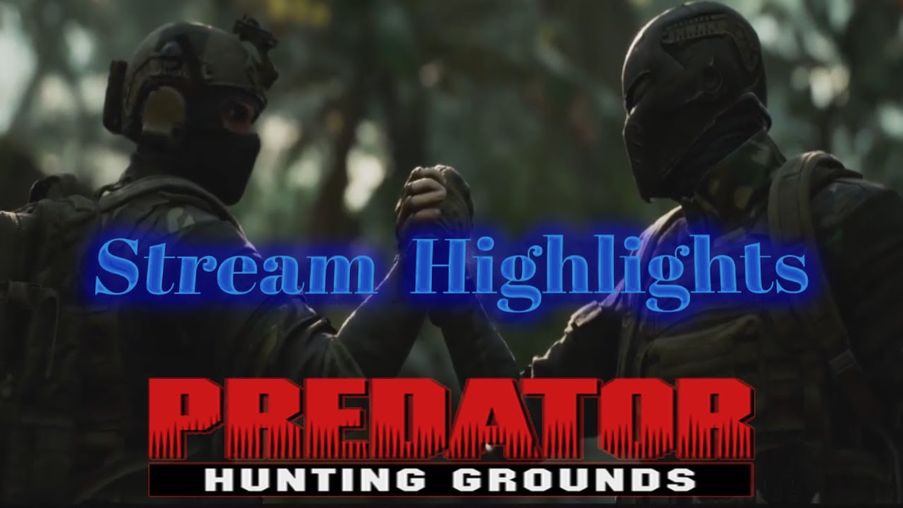 MINIGUN MAYHEM!!! | Predator: Hunting Grounds Stream Highlights