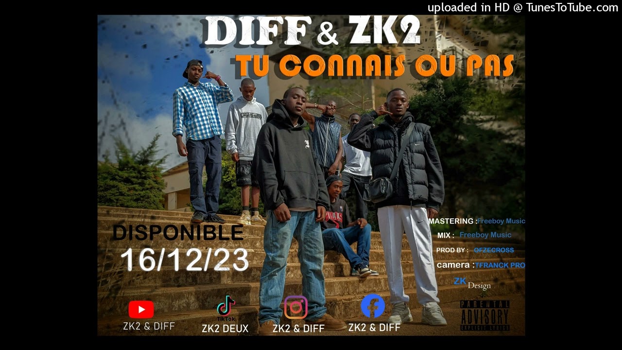 Diff Ft ZK2 - Tu connais Ou Pas -