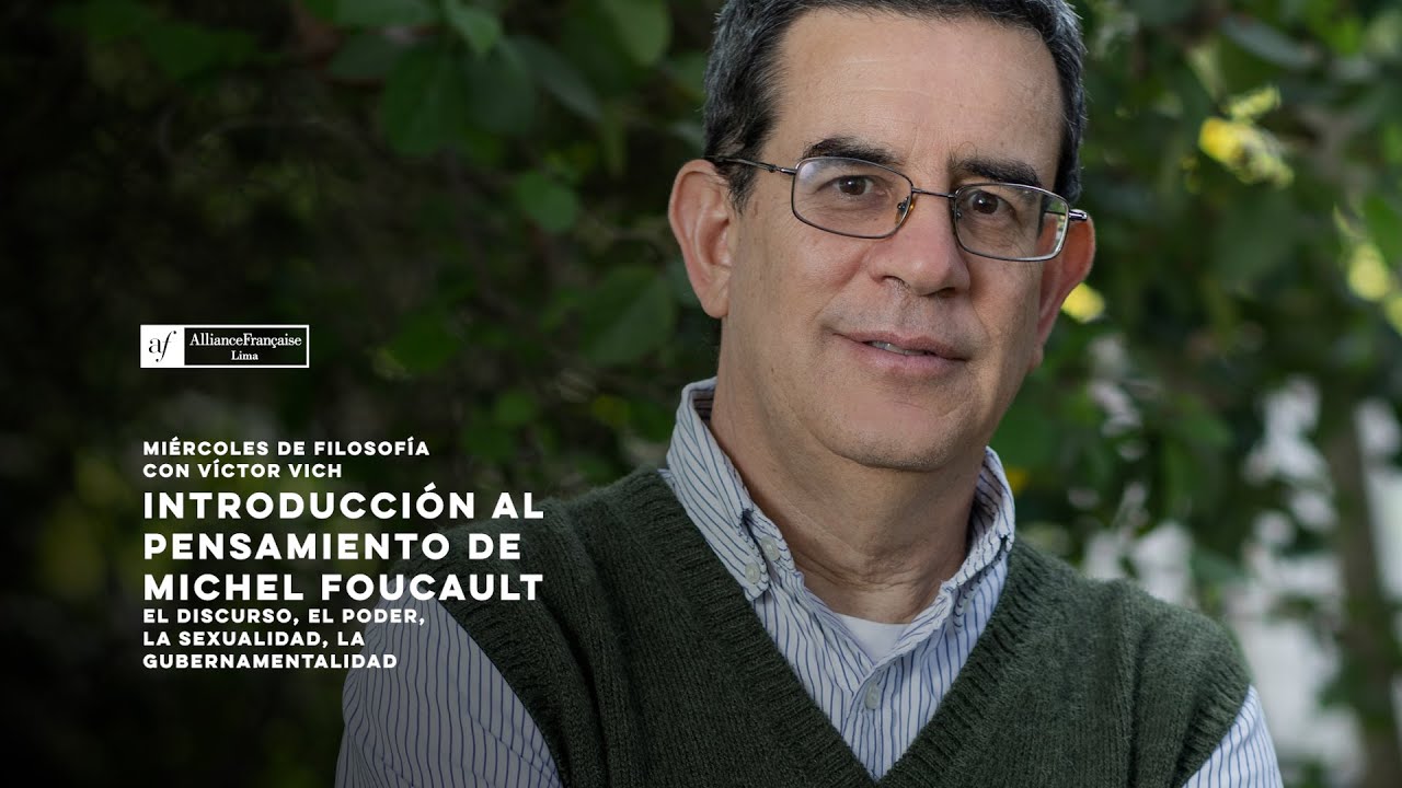 Introducción al pensamiento de Michel Foucault | Sesión 1: Lenguaje, Discurso, Sujeto