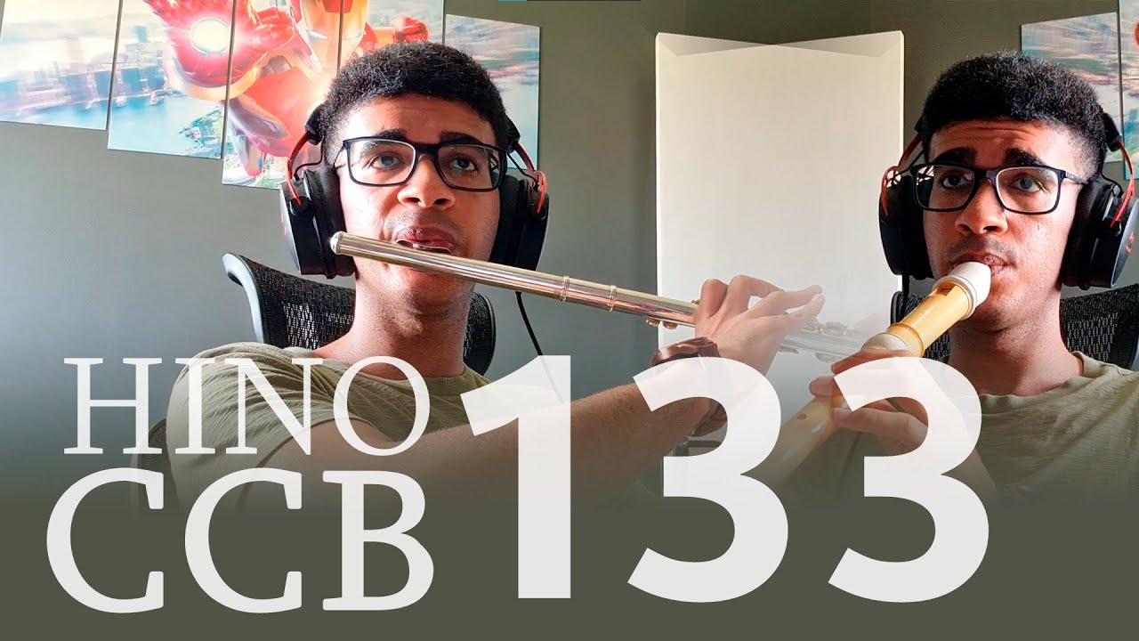 Hino 133 CCB - Qu&atilde;o bom e Qu&atilde;o suave &eacute;.. (Flauta Doce Contralto e Flauta Transversal)