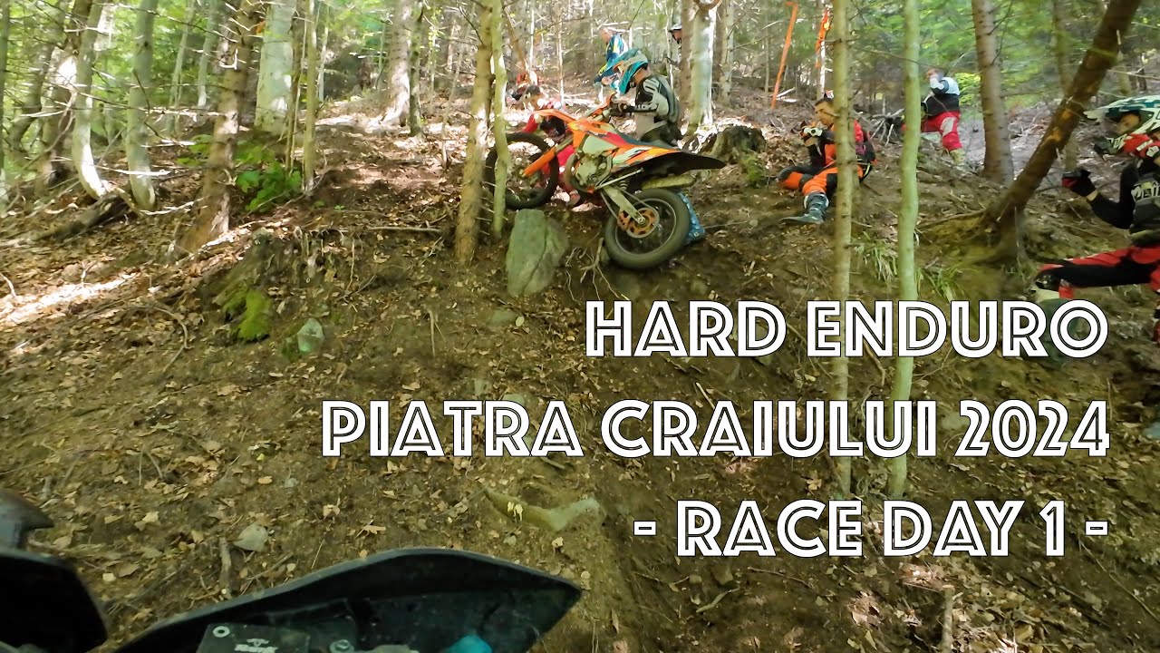 Hard Enduro Piatra Craiului 2024 - Race Day 1