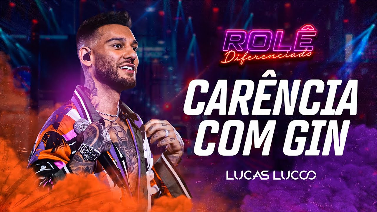 Lucas Lucco - Carência com Gin