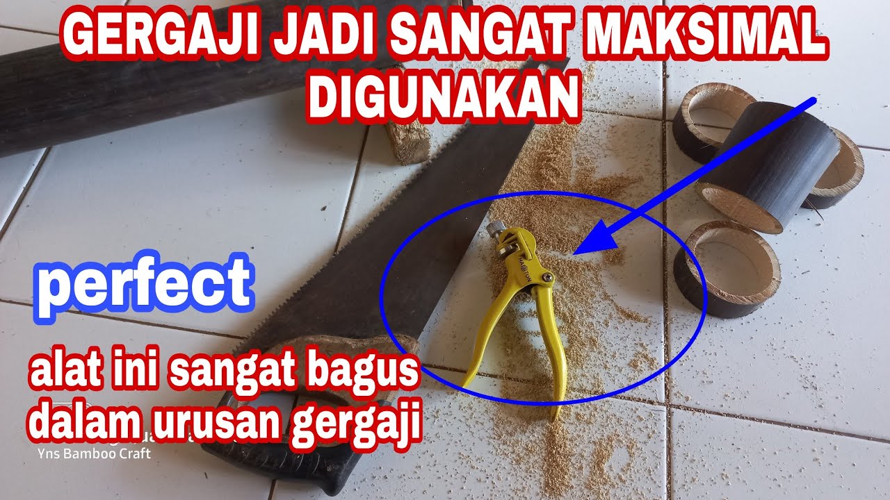 Alat Untuk Gergaji Jadi Lebih Maksimal Digunakan || Yns Bamboo Craft