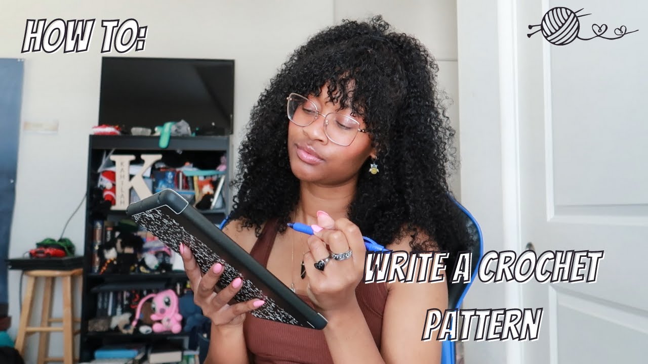 How YOU Can Write a Crochet Pattern as a TOTAL Beginner