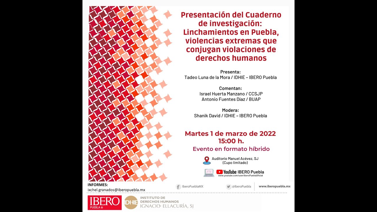 Linchamientos en Puebla, violencias extremas que conjugan violaciones de DDHH.