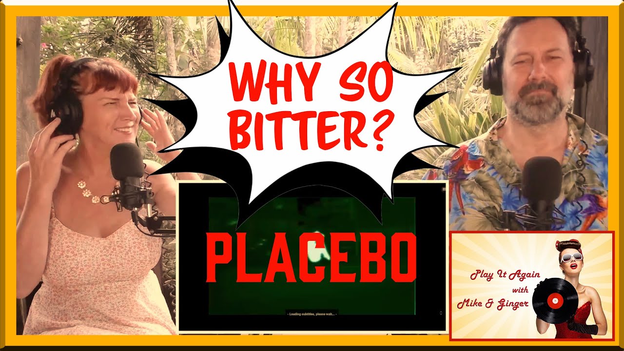 Горький конец — реакция PLACEBO с Майком и Джинджером