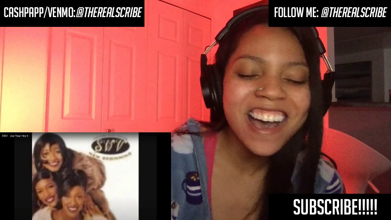SWV- Use Your Heart REACTION