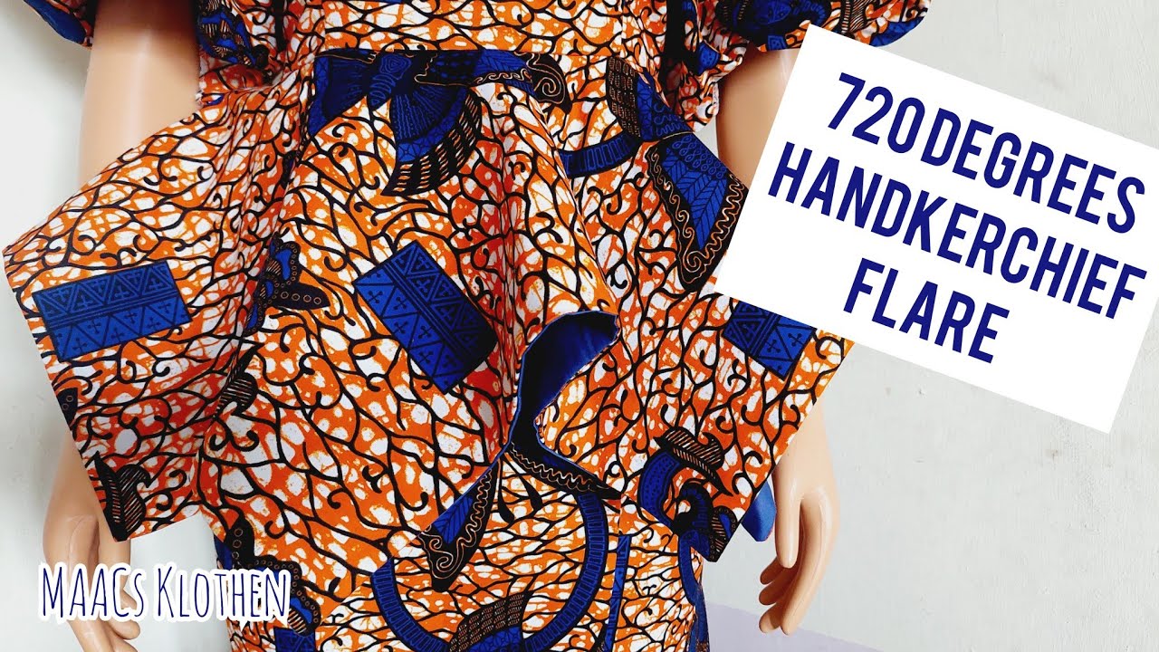 How To Cut And Sew 720 Degrees Handkerchief Flare or Circle