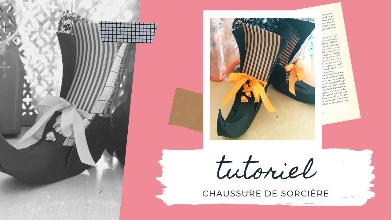 Tutoriel Chaussure de sorcière