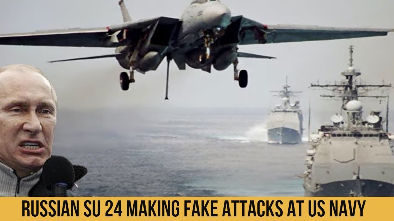Russian Su 24 Making Fake Attacks at US Navy Ship!