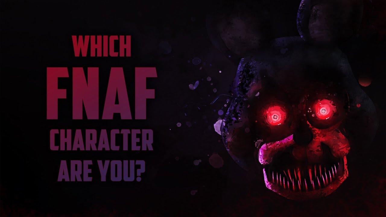 Which FNAF Character Are You?