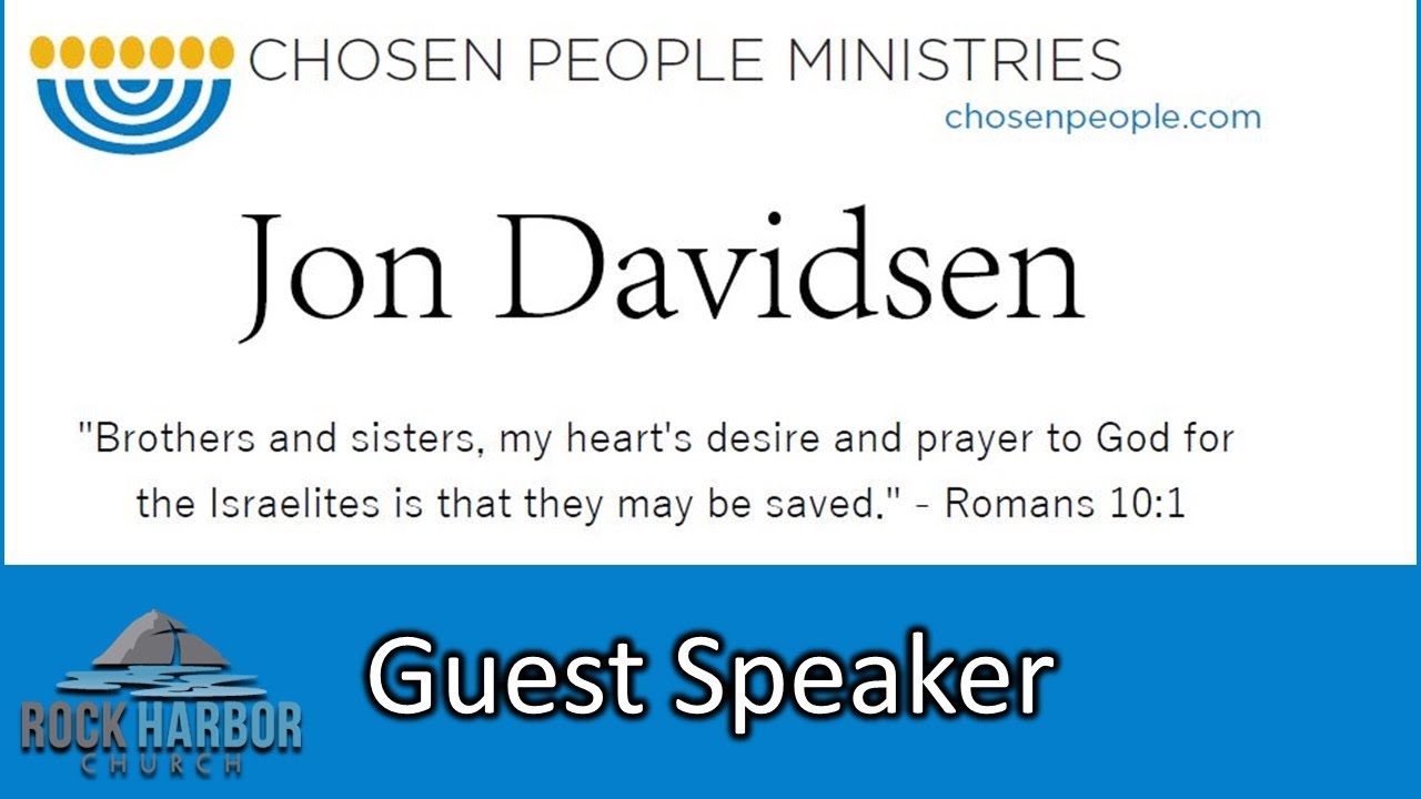 Sunday Sermon: 5/23/21 - Guest Speaker Jon Davidsen  Chosen People Ministries