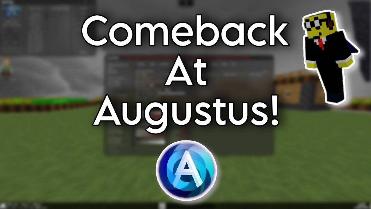 Comeback At Augustus Media! | AUGUSTUS B4.21.2 | Let's hack #001