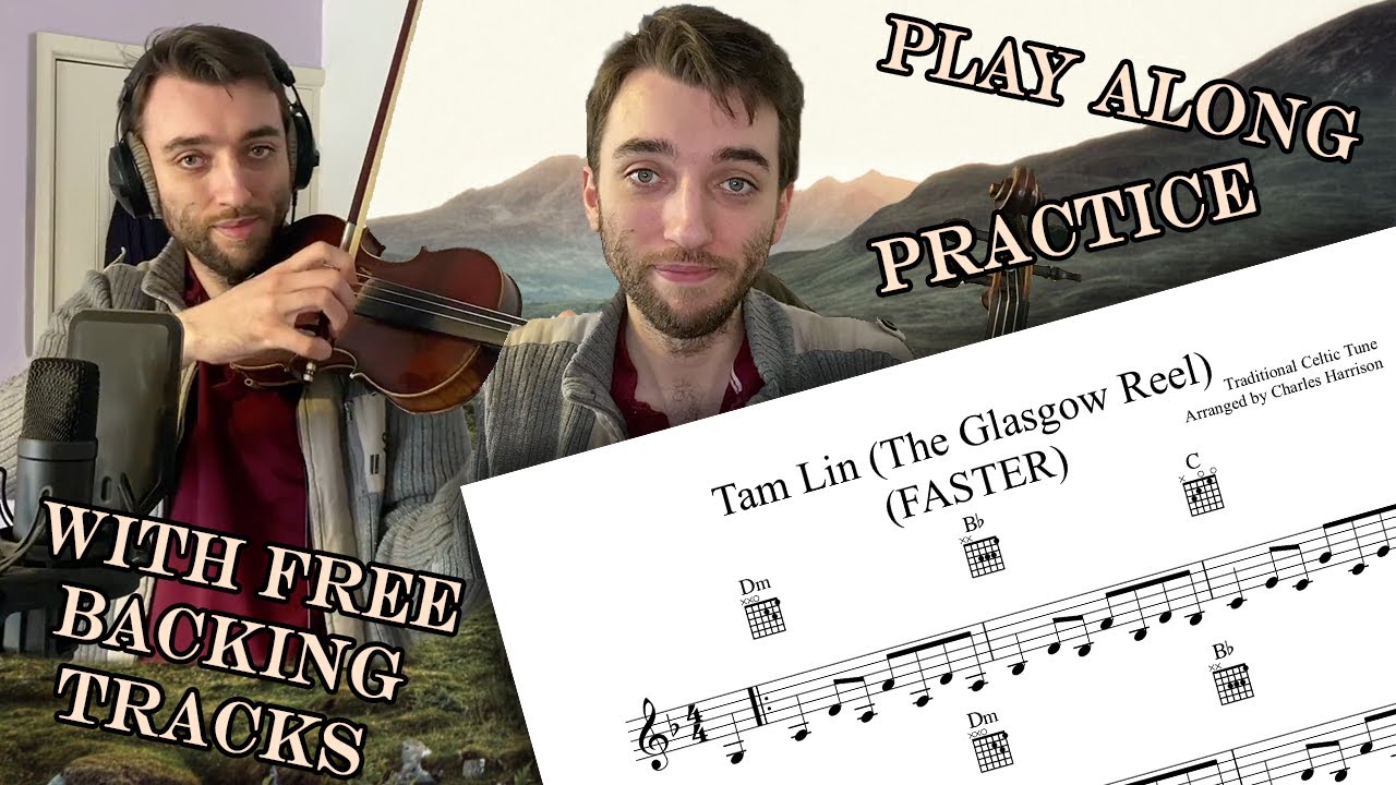 Tam Lin’s Reel (The Glasgow Reel) - Play Along / Practice / Backing Tracks