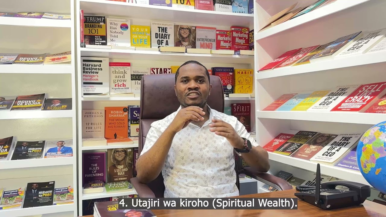 AINA 5 ZA UTAJIRI MUHIMU, UTAJIRI NI ZAIDI YA KUWA NA PESA NYINGI | Victor Mwambene.