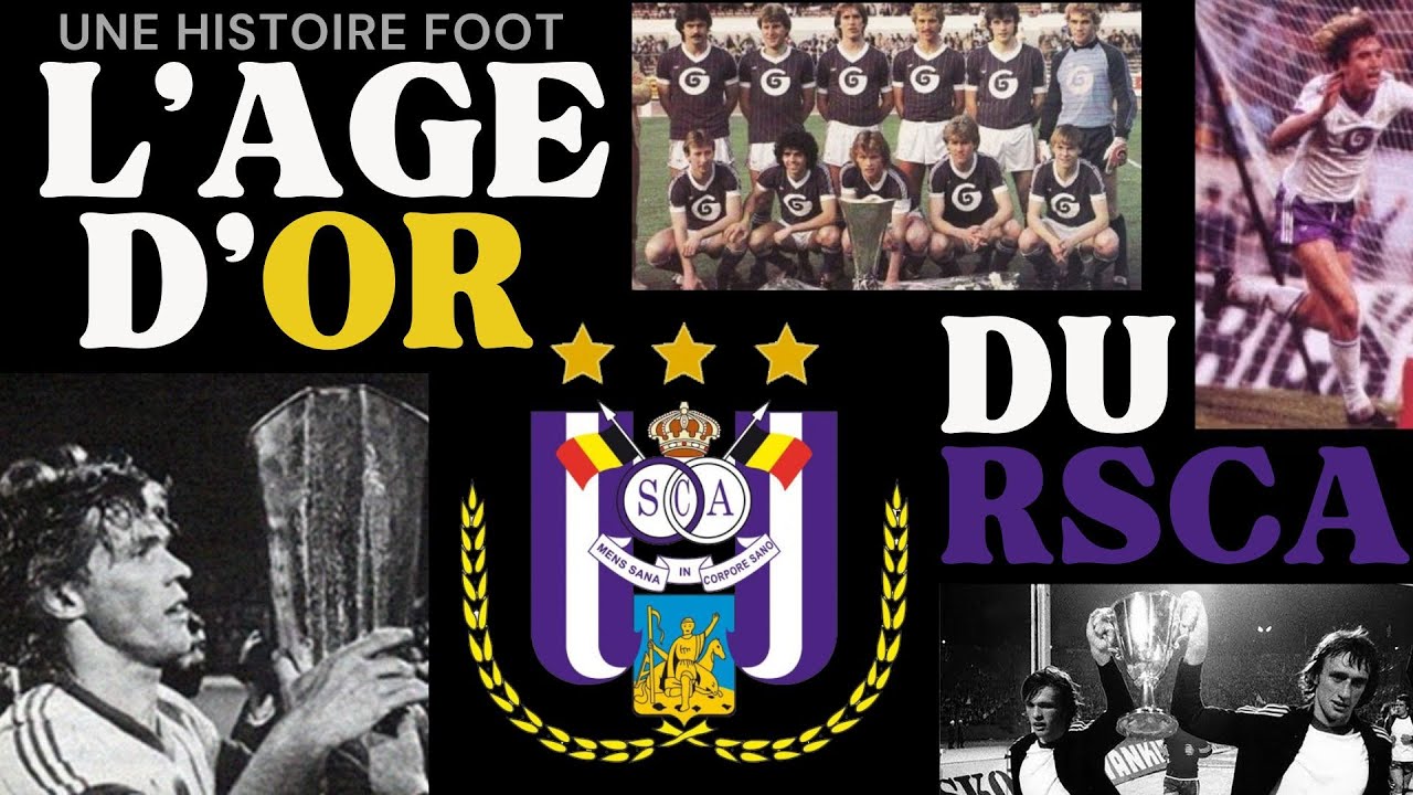 Quand ANDERLECHT régnait sur l'Europe et le football !