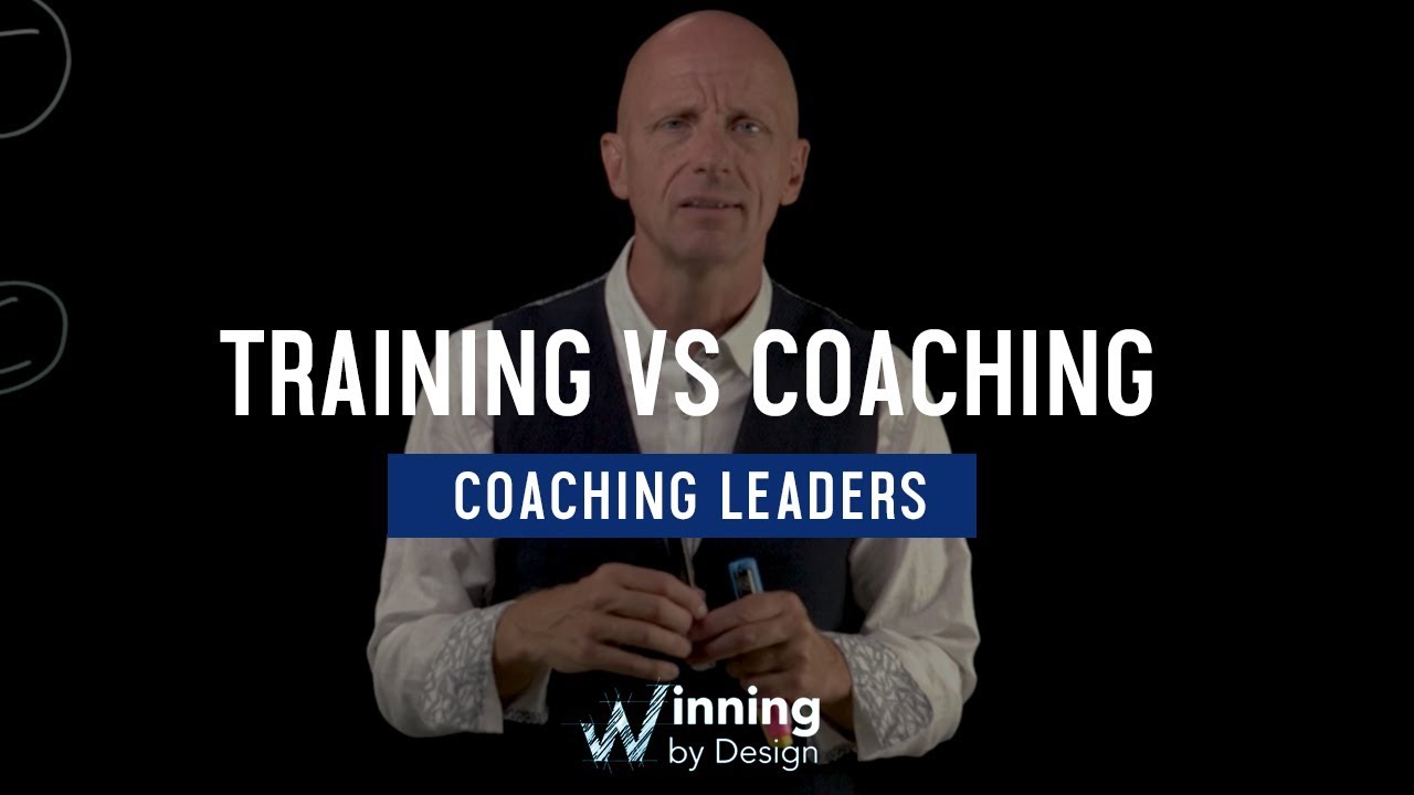 The Challenges With Training vs. Coaching | Coaching Leaders | Winning By Design