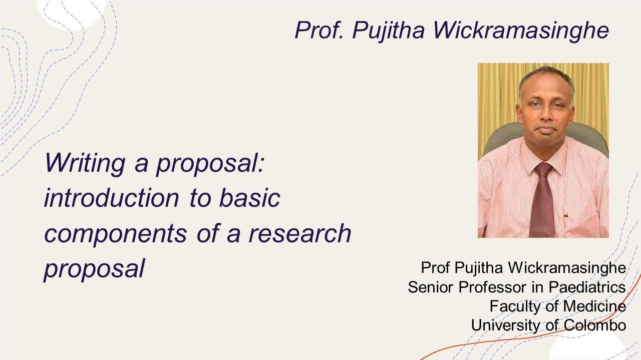Writing a proposal: Introduction to basic components of a research proposal