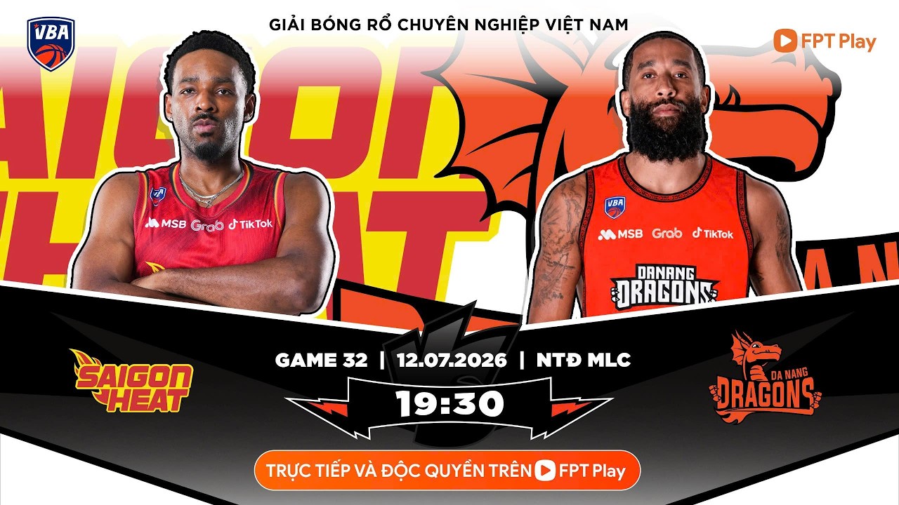 VBA 2026 - GAME 32: Saigon Heat vs Danang Dragons l 12/07