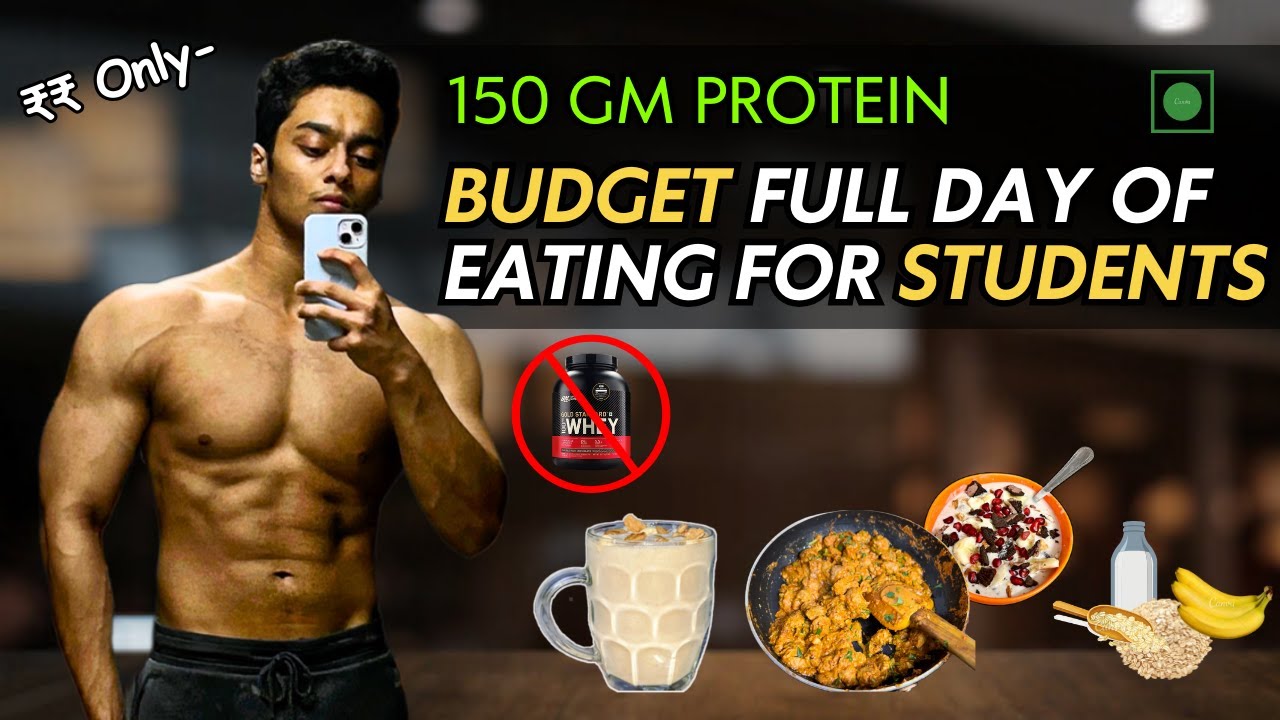 LOWEST Budget Diet Plan for College Students | 150 GM Protein (No Supplement) for Bulking