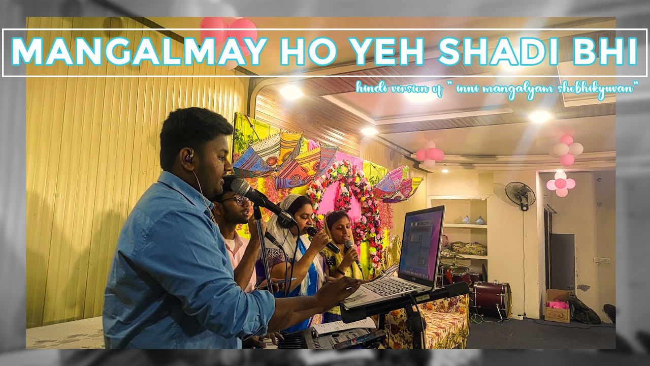 Mangalmay Ho Yeh Shadi Bhi | Hindi version of 