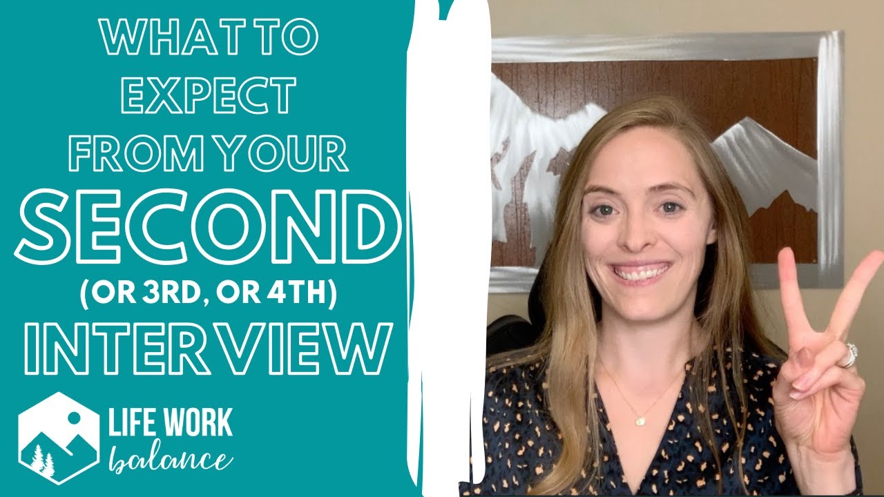 Second Interviews: What to Expect & How to Prepare