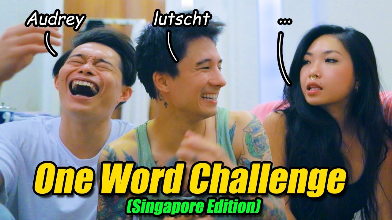 1-Wort Challenge mit Audrey & Norbin (in Singapur lol)