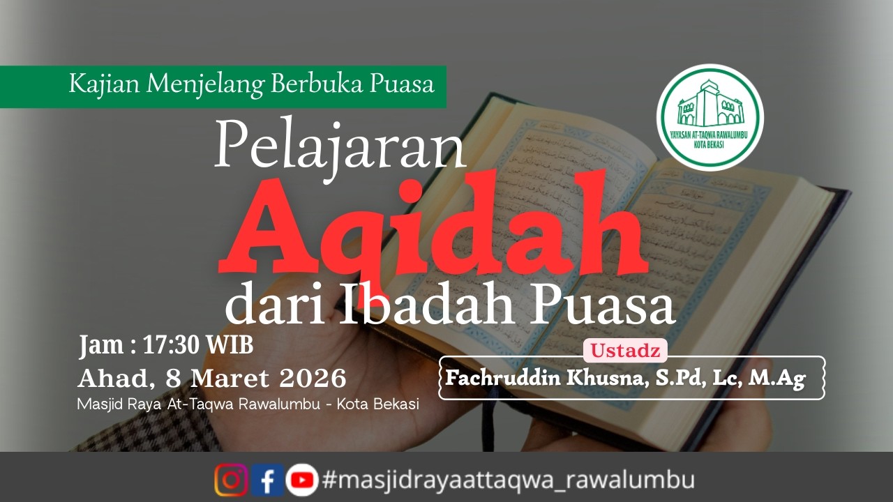 Pelajaran Aqidah dari Ibadah Puasa - Ustadz Fachruddin Khusna, S.Pd, Lc, M.Ag