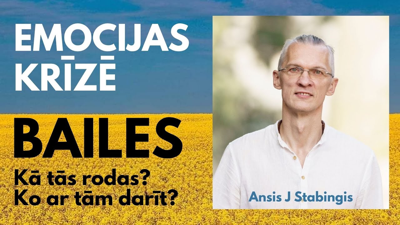 Emocijas krīzē. Bailes.