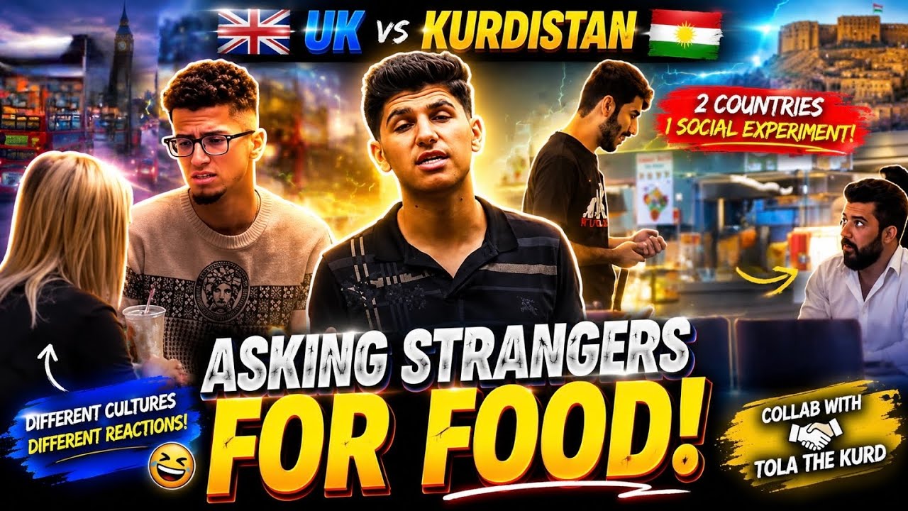Asking For Food (UK vs KURD) #TolaTheKurd تاقیكردنه‌وه‌ی كۆمه‌ڵایه‌تی - زۆرم برسیه‌