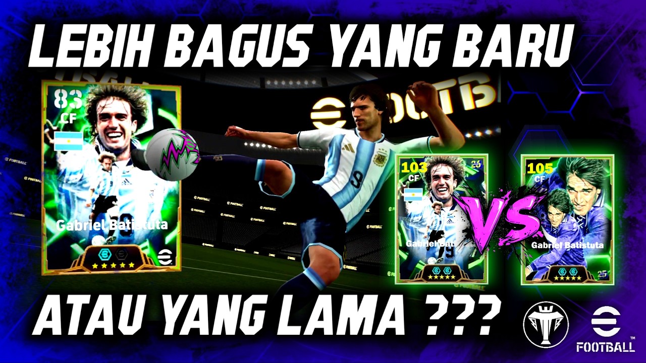 CARA DAPETIN BATISTUTA + RACIKAN TERBAIK ❗ LEBIH BAGUS MANA SAMA YANG LAMA ?? eFootball 2026 Mobile