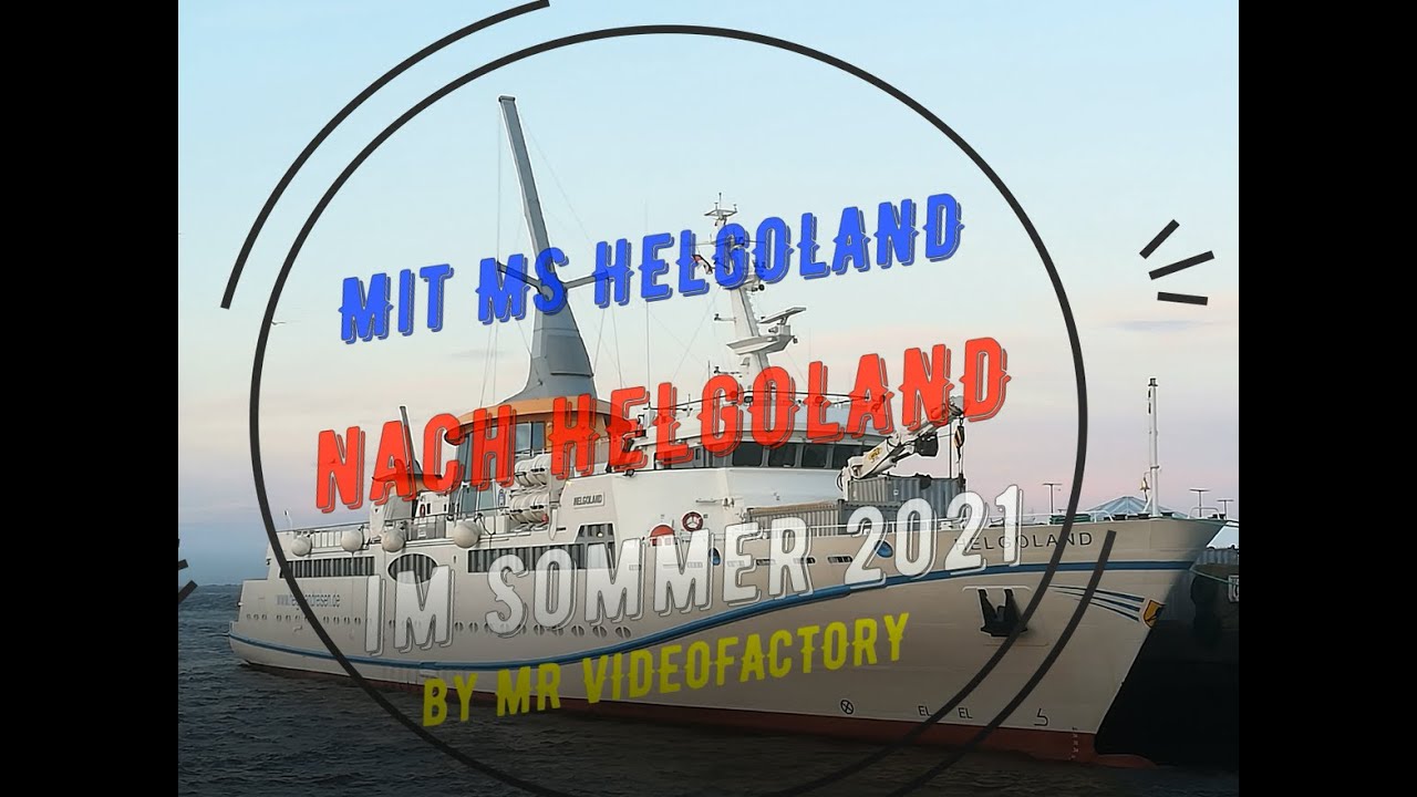 Mit MS HELGOLAND nach Helgoland | Sommer 2021
