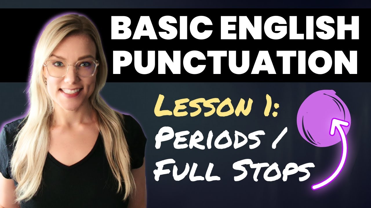 Period & Full Stop Rules | Basic English Punctuation Course