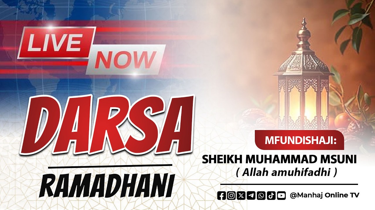🔴 Live Now | Barnamij ya Darsa za Ramadhani | مهمات عقدية في عبادة الصيام | Sheikh Muhammad Msuni.