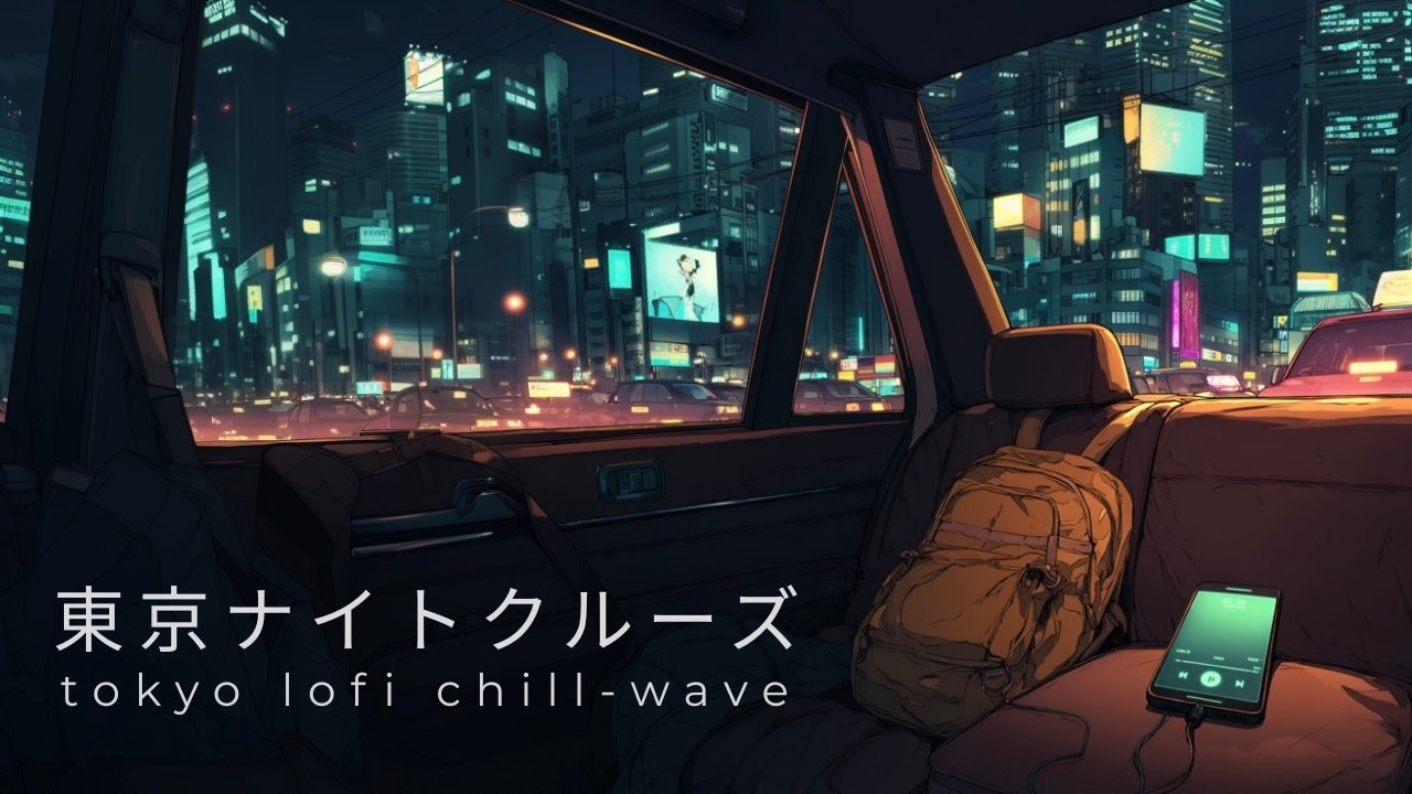 Tokyo Night Cruise 🚕 Lofi Chillwave for Night Drive & Relax