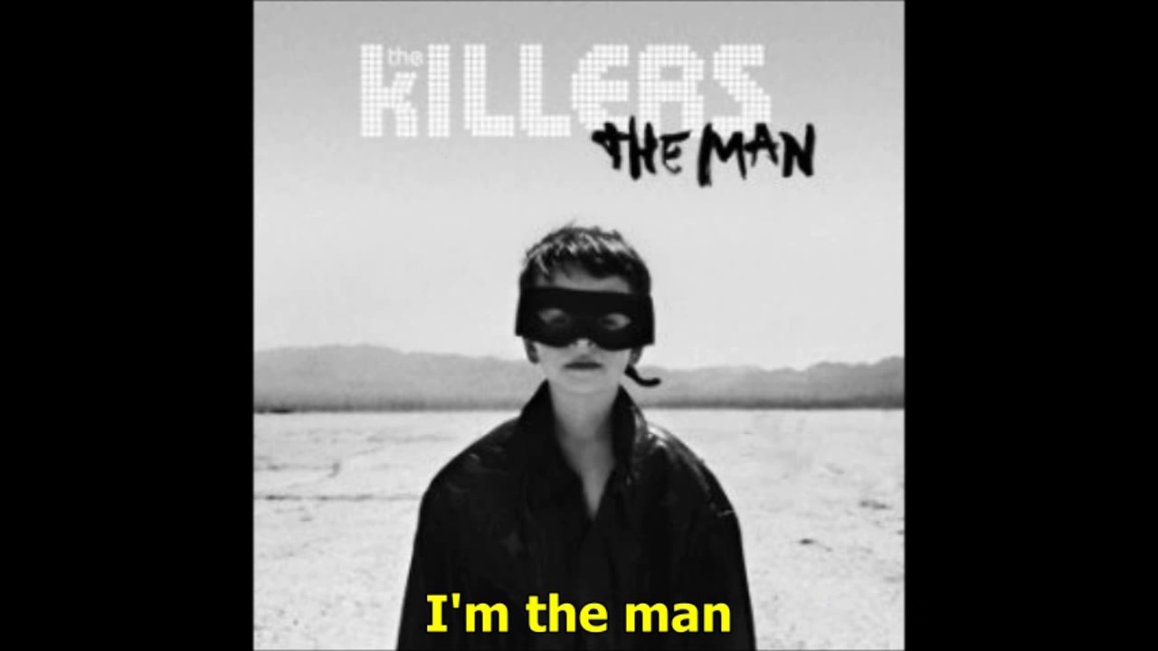 The Killers - The Man (Lyrics)