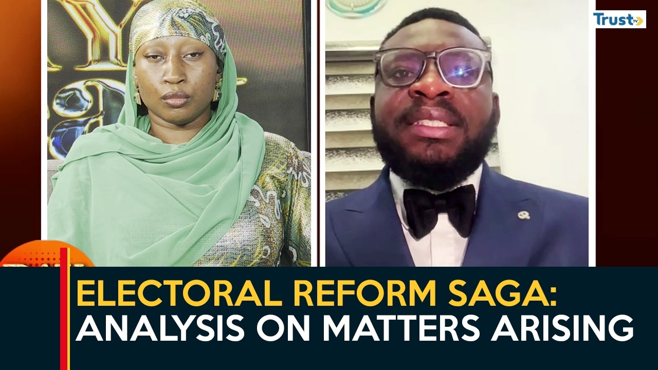 Electoral Reform Saga: Analysis on matters arising | Daybreak
