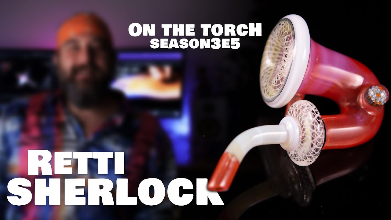 Rettichello Sherlock with LEDGlassart || On the Torch SEASON 3 Ep 5 II