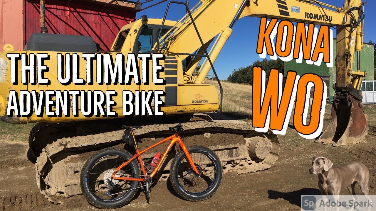 KONA WO || The Ultimate ADVENTURE BIKE