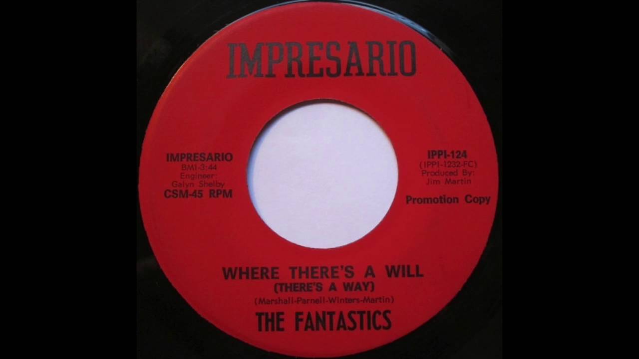 The Fantastics - Where There's A Will (There's A Way)