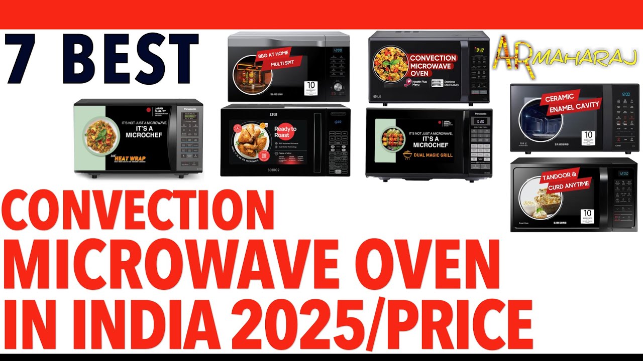 ✅ Top 7 Best Convection Microwave Ovens iN India 2025 / Price 🔥 | IFB, LG, PANASONIC, SAMSUNG