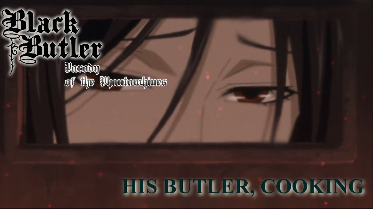 Black Butler: Parody of the Phantomhives Episode 1